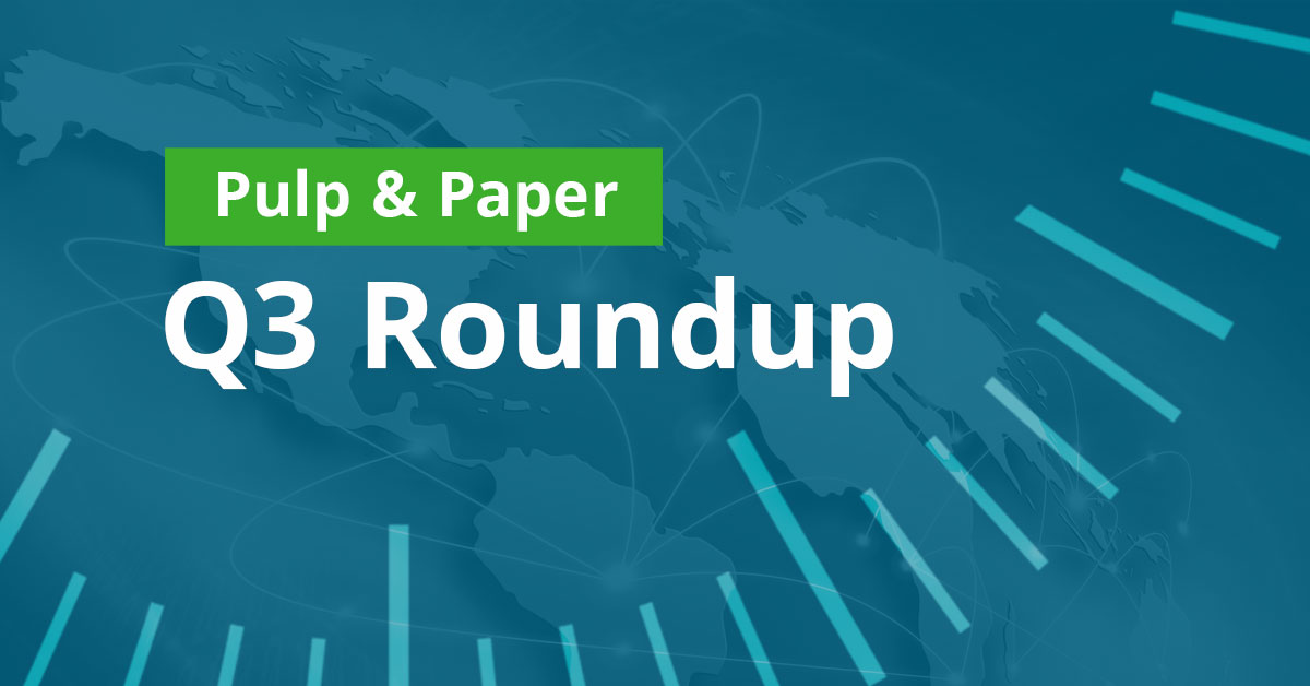 Price Changes, Industry Moves and More Pulp & Paper Q3 2023 Roundup